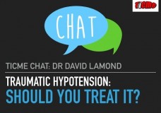 TiCME Chat: Traumatic Hypotension, Should You Treat It?